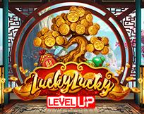Lucky Lucky Level UP